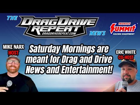 Drag Drive Repeat News by Summit Racing for 3/14/2026