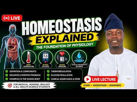 🔴 LIVE: Homeostasis Explained | The Foundation of Physiology for Medical, Nursing & Biology Students