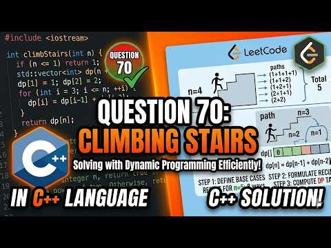 LeetCode 70: Climbing Stairs | Easy DP Solution in C++ | DSA for Beginners