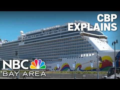 CBP explains delay that kept cruise passengers stuck on ship in San Francisco