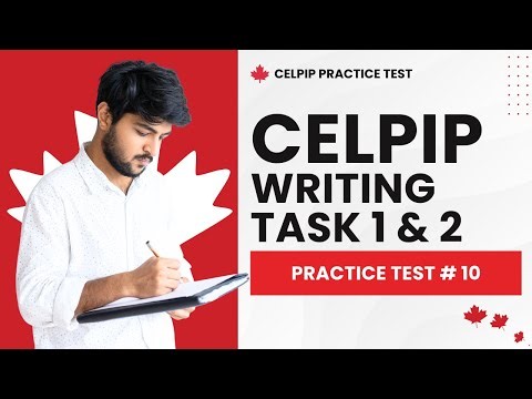 CELPIP Mock Test Writing Task 1 & 2 with Answers (Test #10)