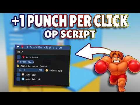 *NEW* +1 Punch Per Click OP Script (PASTEBIN) 2026