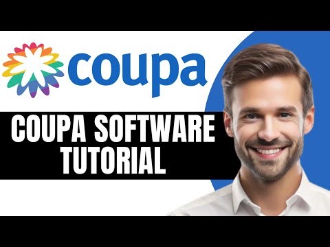 Coupa Software Tutorial 2026 | How to Streamline Procurement & Expense Management