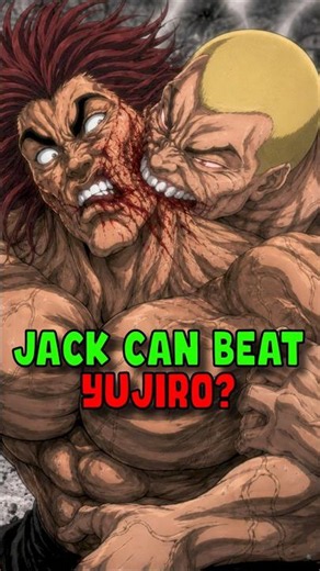 Jack Is FINALLY STRONGER Than Yujiro?! 😳 | BAKI Explained