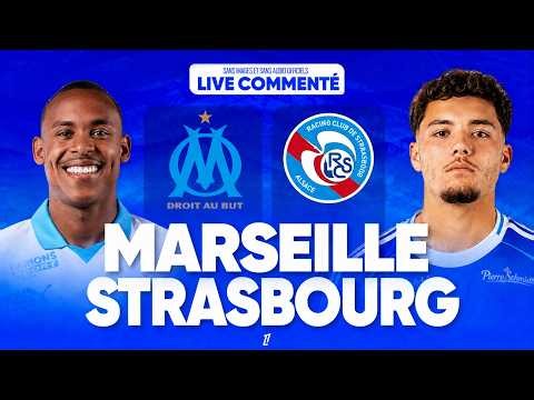 🔴 MARSEILLE - STRASBOURG LIVE COMMENTÉ / 👀MA TATA EST A STRASBOURG ! 🚨 LA REPRISE ! / 🏆LIGUE 1