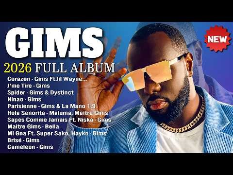 GIMS Plus Grands Succès 2026 - GIMS Greatest Hits Full Album - GIMS Best Of