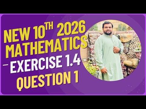 Class 10 New Math Ex1.4||Questions No 1||New Math 2026||10th. class New Math||Exercise 1.4