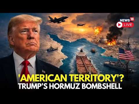 Trump Claims Strait of Hormuz As ‘American Territory’ | US Navy Takes Control | Iran War | Live News