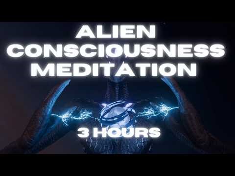 Alien Consciousness | 3 Hour Alien Space Ambience for Meditation & Sleep | 10Hz Alpha Isochronic