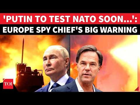 'RUSSIA PLANNING BIG...': Europe Spy Chief Echoes CIA Fear? Drops Big PUTIN ALERT, Warns NATO