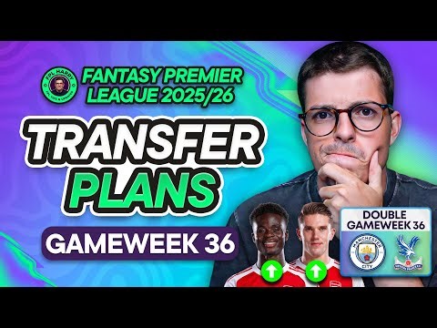 MY FPL GW36 TRANSFER PLANS! 📝 DO WE BUY PALACE PLAYERS? 🦅 | Fantasy Premier League Tips 2025/26