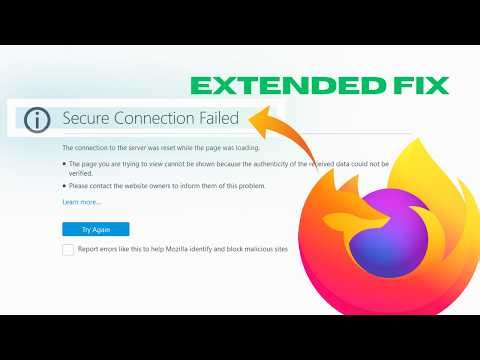 Secure Connection Failed on Firefox | Extended Fix