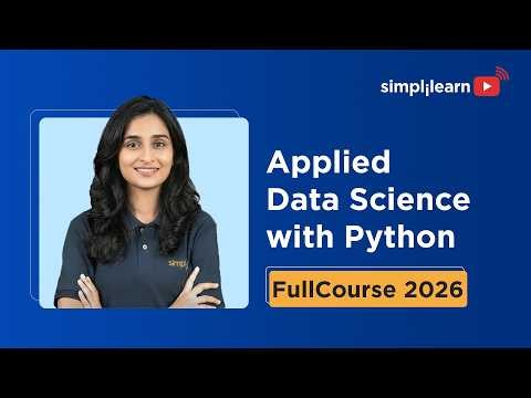 Applied Data Science With Python Full Course 2026 [Free] | Python For Data Science | Simplilearn