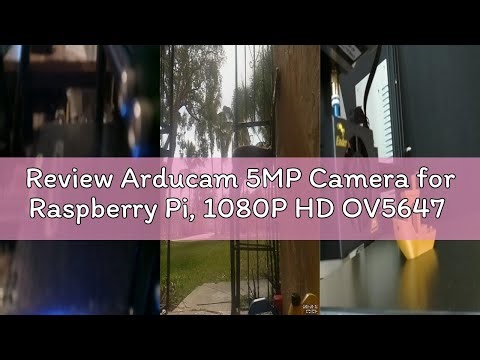 Review Arducam 5MP Camera for Raspberry Pi, 1080P HD OV5647 Camera Module V1 for Raspberry Pi5/4/3/3