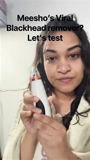 Meesho Blackhead Remover Fail? Honest Review After Steaming
