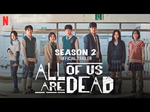 ALL OF US ARE DEAD Season 2 | First Trailer | Netflix