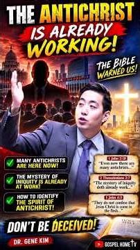 The Antichrist Is Already Working... Here's What the Bible Says! | Dr. Gene Kim