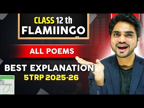 🔴 LIVE CLASS 12th FLAMINGO ALL POEMS ONE SHOT REVISION | ALL POEMS/FULL SUMMARY/EXPLANATION | #5TRP