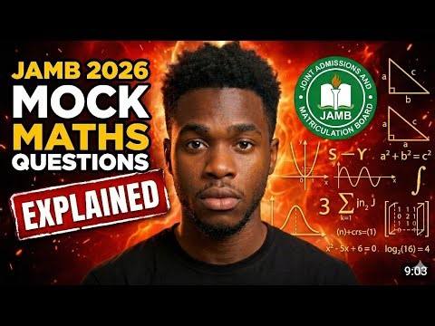 JAMB 2026 Mock Maths questions and answers EXPLAINED 