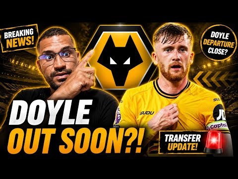 🐺🚨RUMOURS CONFIRMED ! Tommy Doyle Set to Leave as Wolves Reshape Squad!