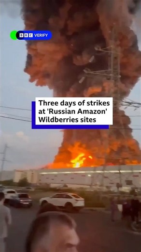 Three days of Ukrainian strikes at 'Russian Amazon' Wildberries sites. #BBCNews
