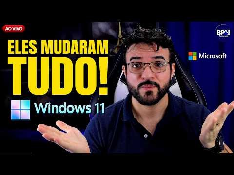 A Microsoft MUDOU TUDO no Windows 11!🚨