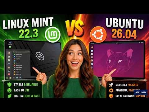 Linux Mint 22.3 vs Ubuntu 26.04 — Which One Should You Choose?