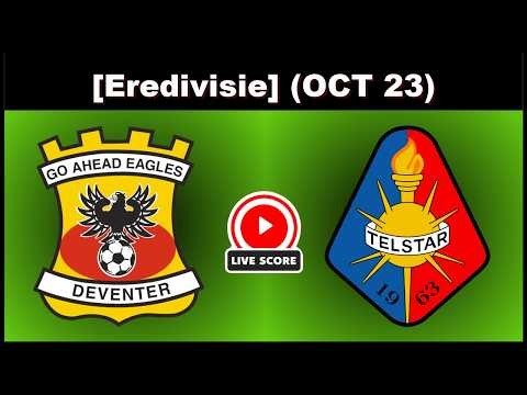 🔴 Go Ahead Eagles vs Telstar | Eredivisie Football 23/10/2026 Live SCOREBOARD EN VIVO