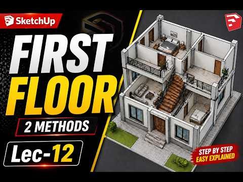 👉 How to Create First Floor in SketchUp (2 Easy Methods) | SketchUp Tutorial