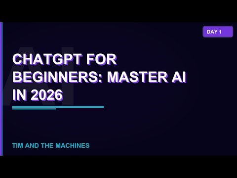 ChatGPT for Beginners: Master AI in 2026