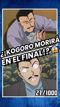 EL FINAL DE DETECTIVE CONAN: ¿KOGORO MOURI MORIRÁ? 😢😭 #detectiveconan #anime #manga