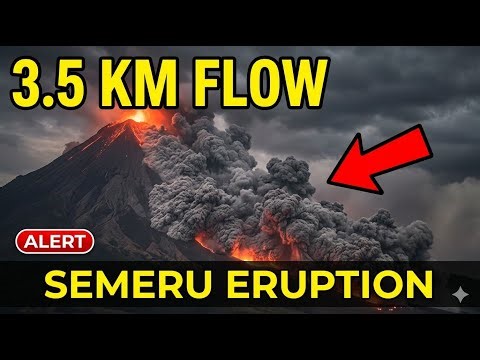 VOLCANO DANGER! 3.5 Kilometer Pyroclastic Flow from Semeru threatens Indonesia