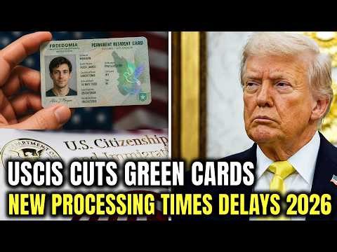 USCIS Reduces Green Card Approvals: New 2026 Family-Based Processing Times Update | Immigration News