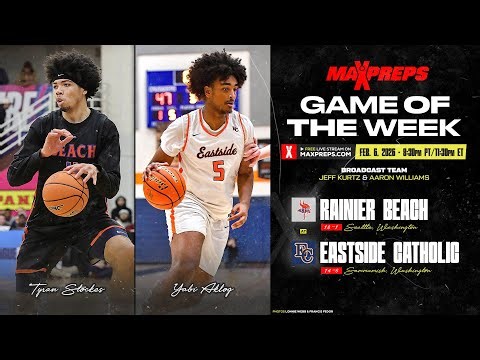 No. 19 Rainier Beach (WA) vs. Eastside Catholic (WA) | MaxPreps Game of the Week