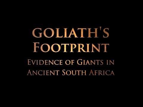 Goliath's Footprint: Evidence of Giants in Ancient South Africa - Michael Tellinger & Hugh Newman