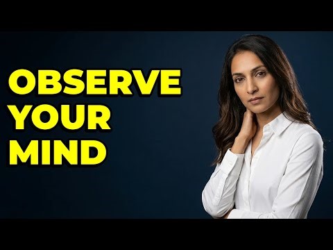 Why Is Observing Thoughts A Good Practice?