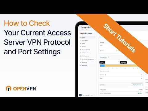 How to Check Your Current Access Server VPN Protocol and Port Settings