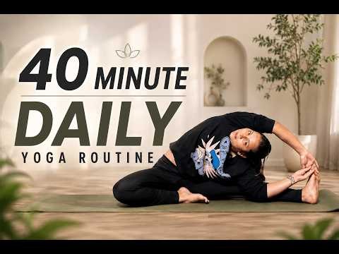 40 Minute Daily Yoga Routine | Full Body Beginner Yoga Workout (Follow Along)
