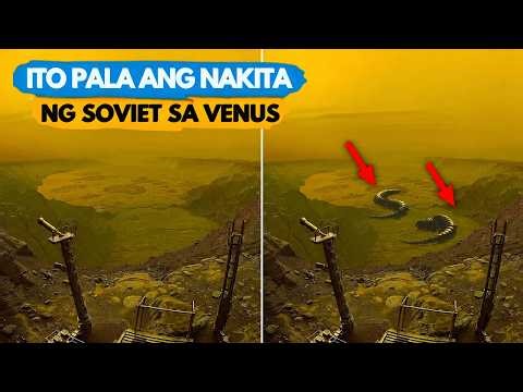 Ano ang TUNAY na NAKITA ng SOVIET UNION sa VENUS na IKINAGULAT ng MUNDO!?