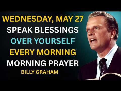 BILLY GRAHAM: DO THIS EVERY MORNING AND GOD WILL MOVE! 😱