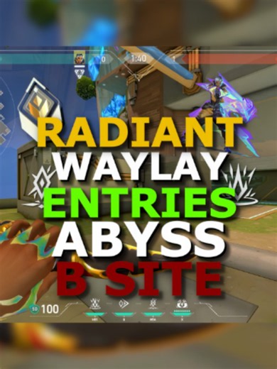 RADIANT WAYLAY entries on Abyss B Site Edition #affinity #valorant #waylay