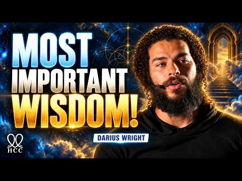 Who Were You Before You Were Born? Remembering Why You Came Here | Darius Wright