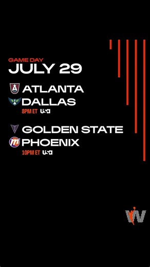 07/29 WNBA Schedule is here!!