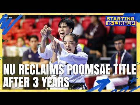 NU reclaims the Poomsae title after 3 years 🏆 | STARTING LINEUP | HIGHLIGHTS