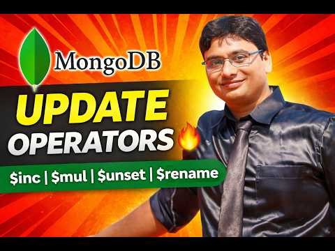 Top MongoDB Operators You Must Know | | $inc, $mul, $unset, $rename Explained