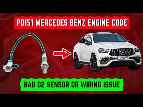 P0151 Mercedes Benz Engine Code | Bad O2 Sensor or Wiring Issue?