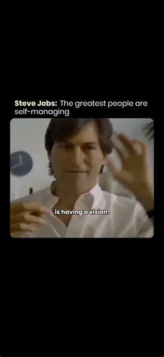 Steve Jobs: The greatest people are self-managing #wealth #money #entrepreneurship #apple