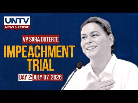 LIVE: VP Sara Duterte Impeachment Trial | DAY 2 – July 7, 2026