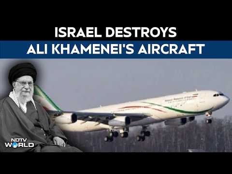 Iran News | Israel Destroys Ali Khamenei's Plane In Strike At Tehran's Mehrabad Airport