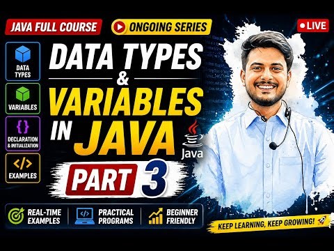Data Types & Variables in Java Explained | Part 3 | Beginner to Pro